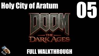 DOOM: The Dark Ages — Chapter 5: Holy City of Aratum | All Collectibles & Secrets (100% Walkthrough)