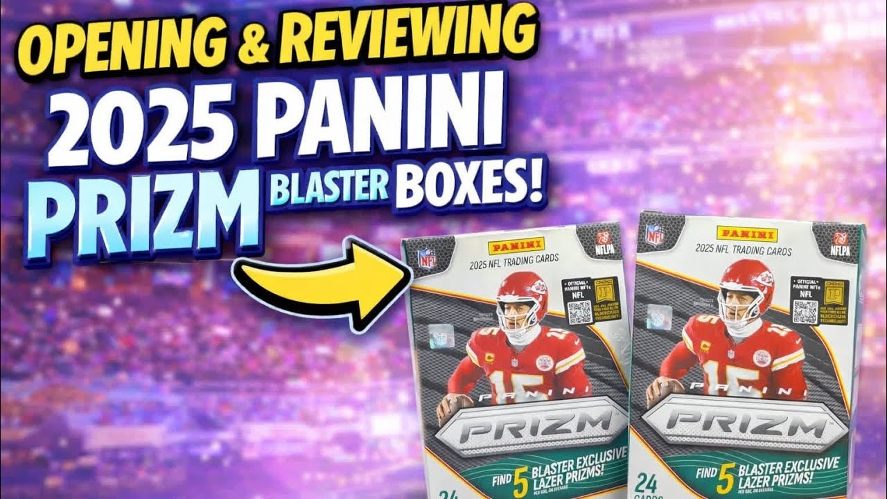 Opening 2x 2025 Panini Prizm Blaster Boxes… Was It Even Worth It?