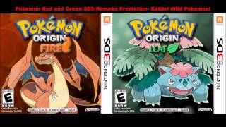 Pokemon Red and Green 3DS Remake Prediction- Battle! Wild Pokemon!
