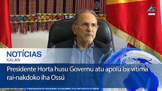 Presidente Horta husu Governu atu apoiu ba vítima rai-nakdoko iha Ossú