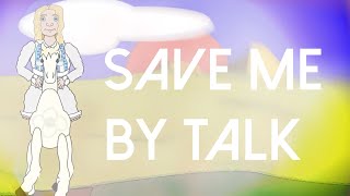 TALK - Save Me (Official Lyric Video)