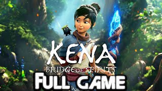 KENA BRIDGE OF SPIRITS Gameplay Walkthrough FULL GAME (4K 60FPS) No Commentary