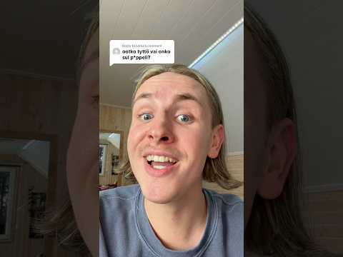 Ootko tyttö vai onko sul p*ppeli? 🤣