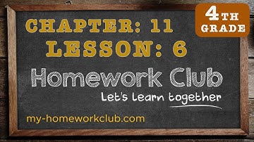 Homework Help Common Core Math Grade 4 Chapter 11 Lesson 6 - part 1