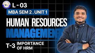 Importance of HRM | Introduction & Concepts | MBA 1st Year | 2nd Semester