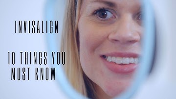 Invisalign-Must Know 10 Things