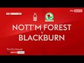 BlackBurn Rovers vs Nottingham Forest Highlights 🥶