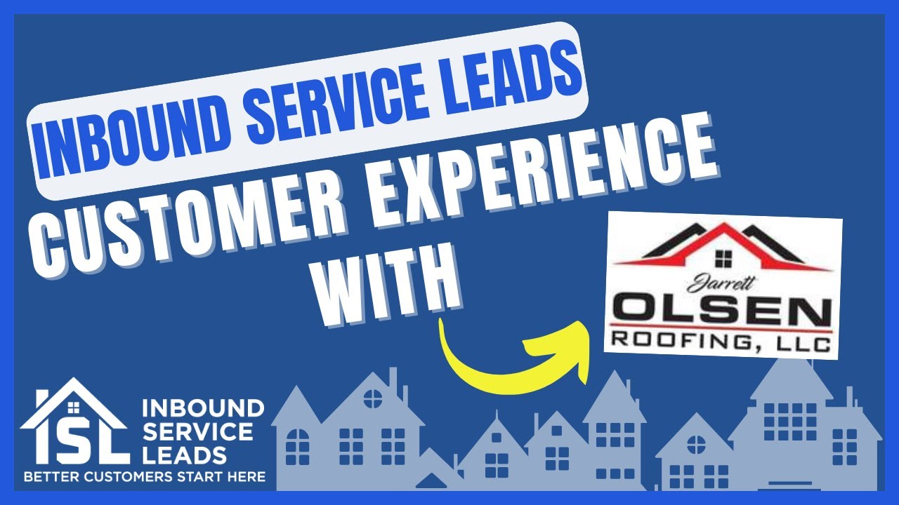 Olsen Roofing Customer Experience
