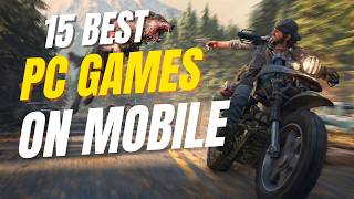 Top 15 PC Games for Android & iOS 2025 | Console Quality Games on Mobile screenshot 2