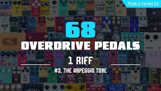 68 Overdrive/Boost Pedals, 1 Riff｜Drive Pedal Shootout (Part 3)