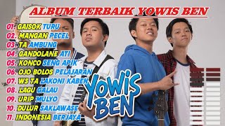 YOWIS BEN FULL ALBUM|LAGU BAYU SKAK DKK|GAISOK TURU MANGAN PECEL TA AMBUNG DLL