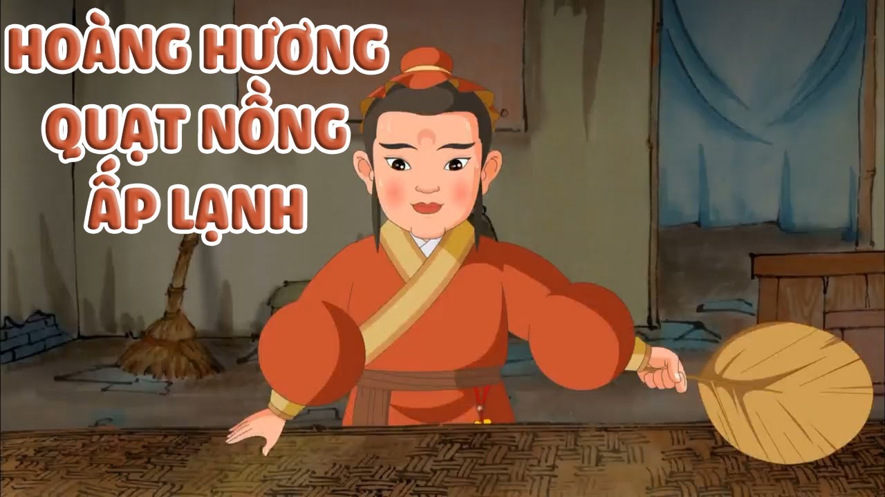 Hoàng Hương Quạt Nồng Ấp Lạnh (Phim Hoạt Hình)