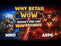 Why Retail WoW Doesn T Feel Like WoW Anymore 
