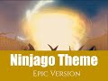 Ninjago Theme Epic Version