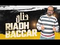 Riadh baccar  hanen     