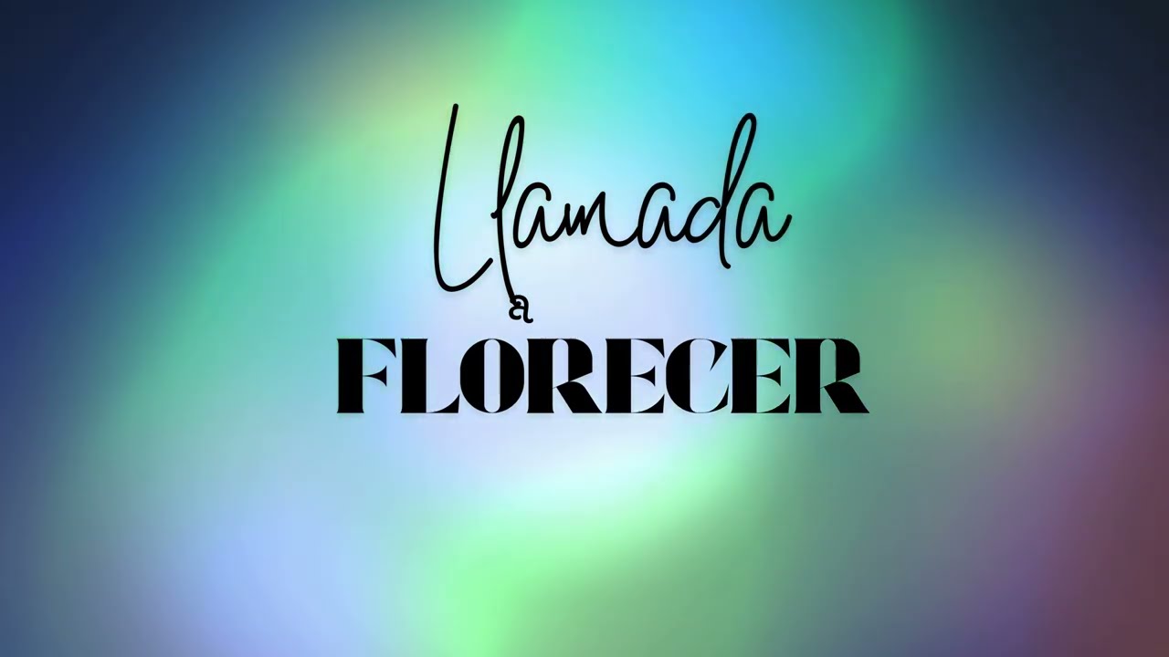 Llamada a Florecer