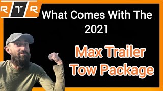 What Comes With The Ford Max Trailer Tow Package