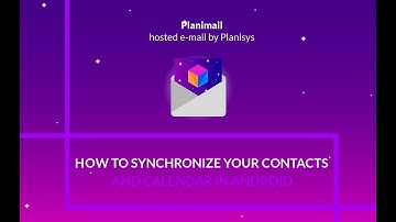 How to Synchronize your Contacts and Calendar in Android