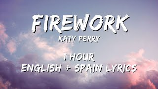 Katy Perry - Firework 1 hour / English lyrics + Spain lyrics