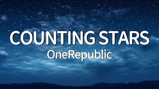 OneRepublic - Counting Stars (Lyrics)