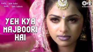 Watch the song 'yeh kya majboori hai' from movie 'kuch tum kaho kuch
hum kahein'. stay updated with latest videos tips music, subscribe on
below lin...