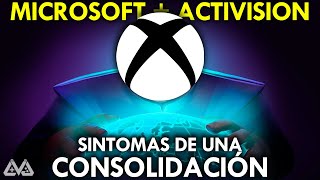 XBOX + Activision: Síntomas de la CONSOLIDACIÓN de la industria