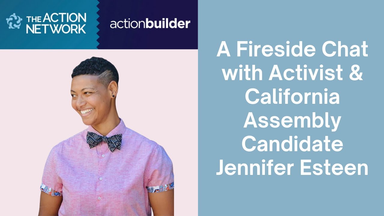 A Fireside Chat with Activist Jennifer Esteen