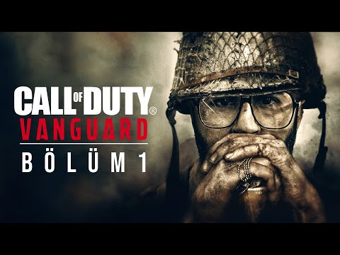 DÜNYA SAVAŞI! | CALL OF DUTY VANGUARD TÜRKÇE BÖLÜM 1