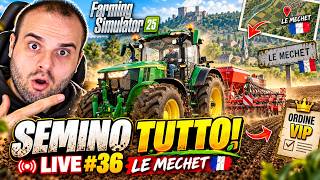 FS25 THE MECHET #36 - SEMINE E ORDINE VIP DA COMPLETARE - GAMEPLAY ITA