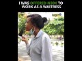 I was offered N30k to work as a waitress - female graduate | Legit TV