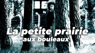 Critique : La Petite Prairie aux bouleaux (2003)