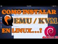 Como instalar QEMU + Virt-Manager en Linux | Virtualización PRO