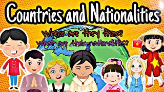 Countries and Nationalities | Where are they from?|What are their nationalities|Vocabulary For Kids