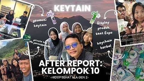 AFTER REPORT KEYTAIN_KELOMPOK 10 (INOVASI KOLABORASI BISNIS) PDB 118
