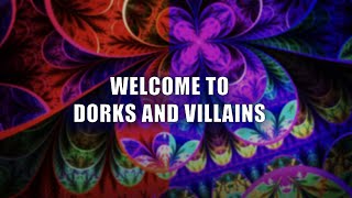 Preview of DorksAndVillains.com Discord!