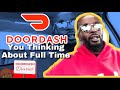 DoorDash Tips: GO FULL TIME