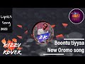 New Ethiopian Oromo Music Boontu Tiyyaa Lyrics Song Kizzy 2K 2022 Kizzyrover New Ethiopian Oromo Music Boontu Tiyyaa Lyrics Song Kizzy 2K 2022 Kizzyrover