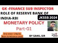 Part 01role of rbi  monetary policy  for finance sub inspector jkssb 2024 by sahil targetjkexams