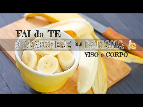 MASCHERE alla BANANA fai da te | VISO E CORPO