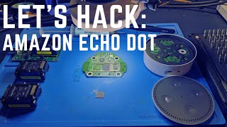 Let's Hack: Extracting Firmware from Amazon Echo Dot and Recovering User Data