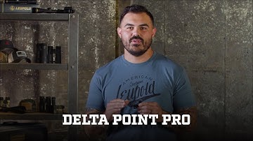 Leupold 101: DeltaPoint Pro
