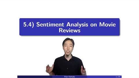 5.4) Sentiment Analysis on Movie Reviews