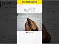 EX-NOR Gate #logicgate #neet #neet2026 #jeemains #class12 #physics #shortsfeed #shorts #viralvideo