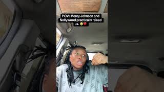 I love mercy Johnson