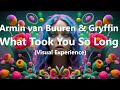 Armin van Buuren & Gryffin - What Took You So Long (AI Lyrics Visual Experience)