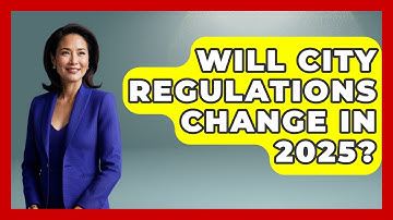 Will City Regulations Change in 2025? | Mastering Property Management News