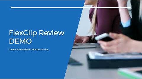 FlexClip Review Demo