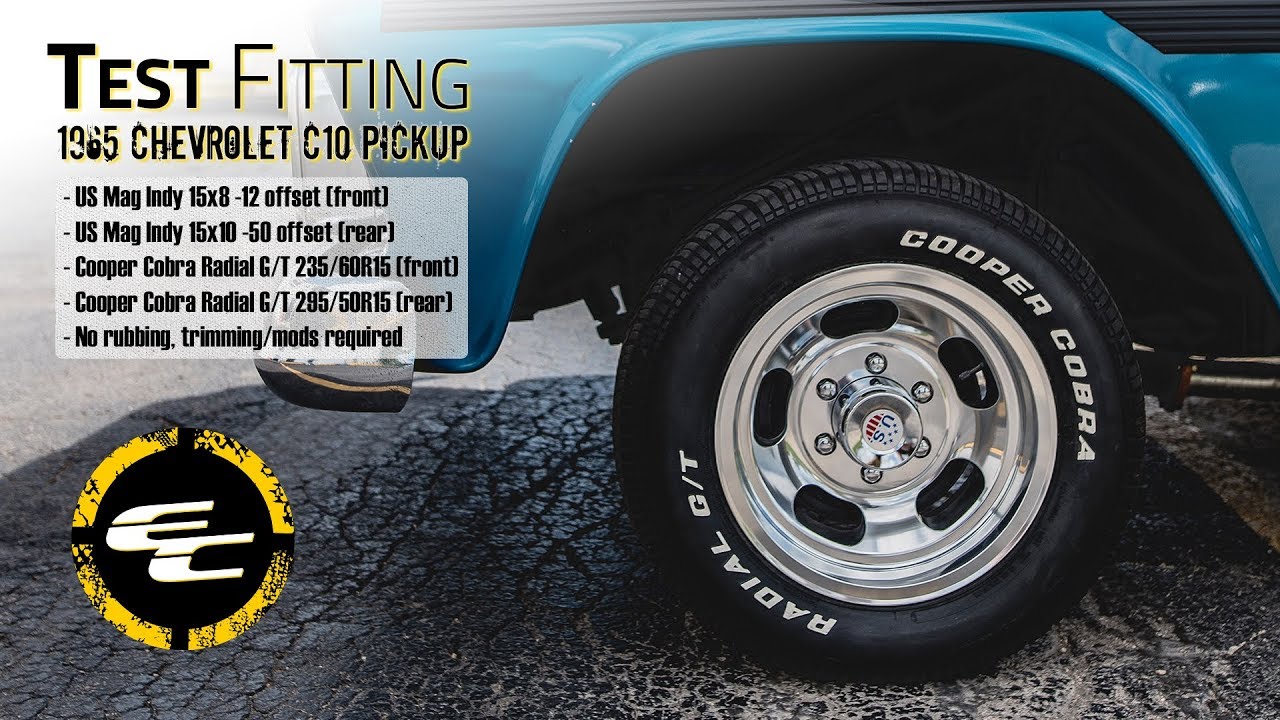 Test Fitting 1965 Chevrolet C10 W Staggered 15 Us Mag Indys Cooper Cobra Radial G Ts Youtube