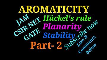 Aromaticity-2 | IIT JAM, TIFR, UGC CSIR NET, SET, GATE CHEMISTRY