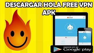 descargar Hola free vpn apk